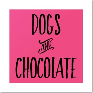 Dogs And Chocolate Posters and Art